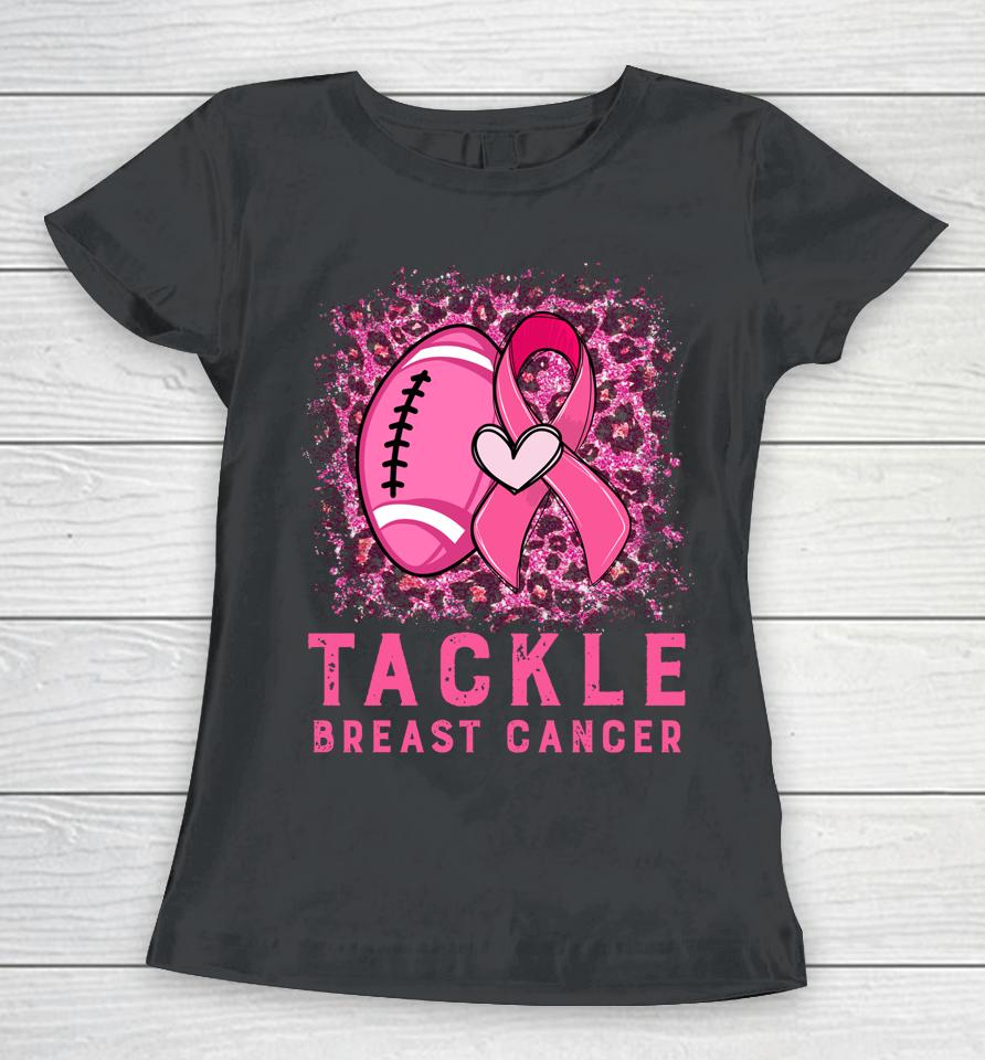 Tackle Football Pink Ribbon Breast Cancer Awareness Women T-Shirt