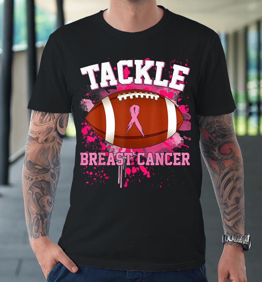 Tackle Football Pink Ribbon Breast Cancer Awareness Premium T-Shirt