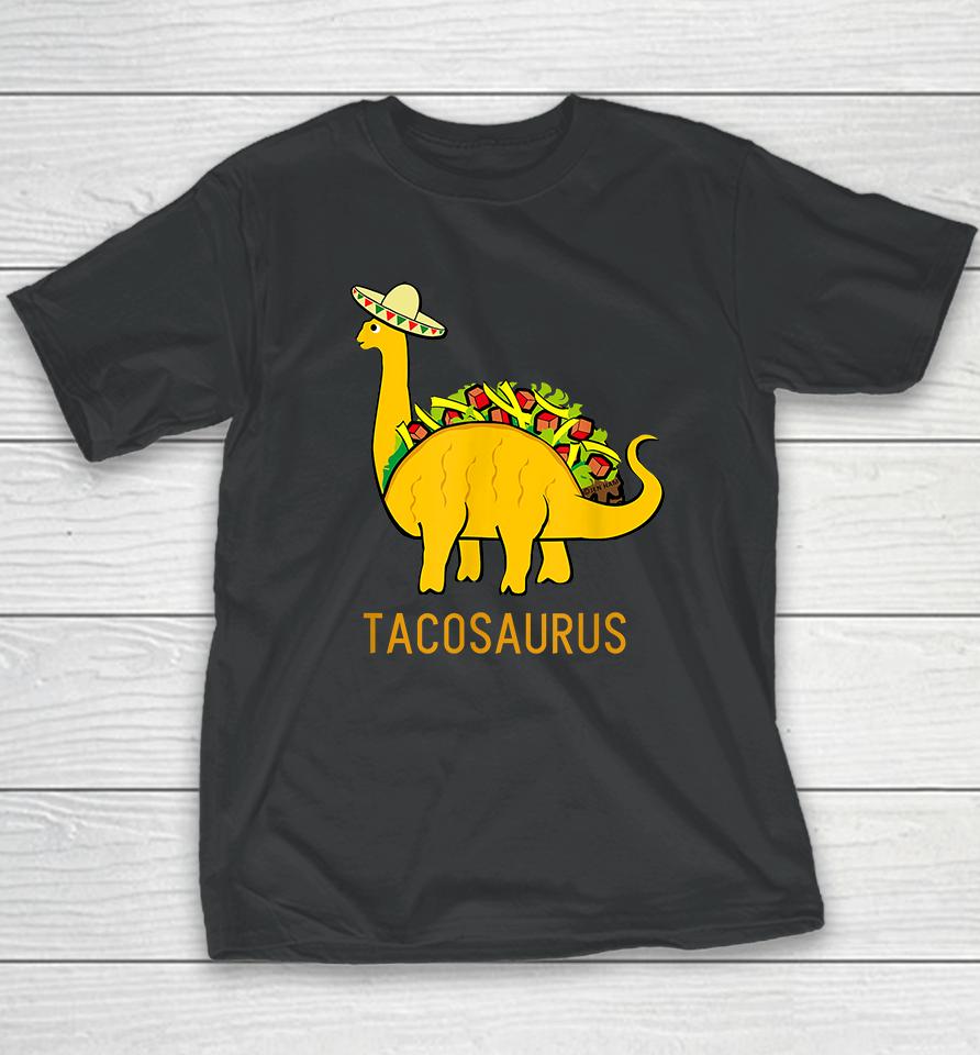 Taco Dinosaur Tacosaurus Youth T-Shirt