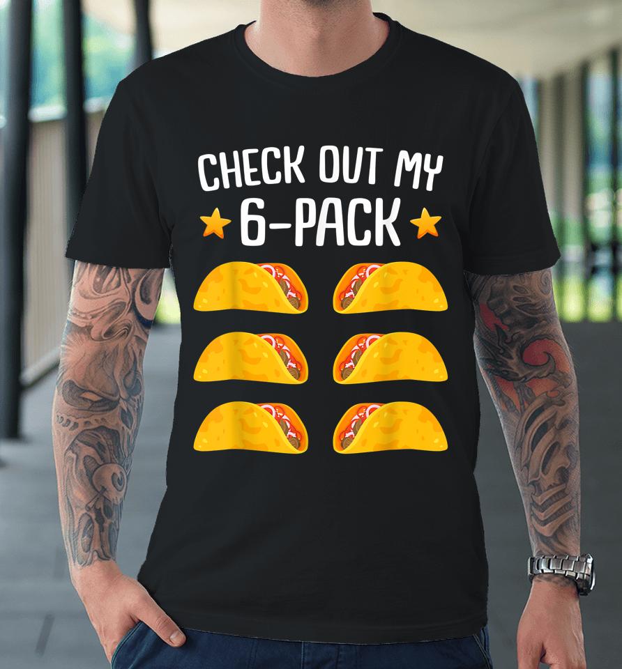 Taco Six Pack Cinco De Mayo Fiesta Party Premium T-Shirt