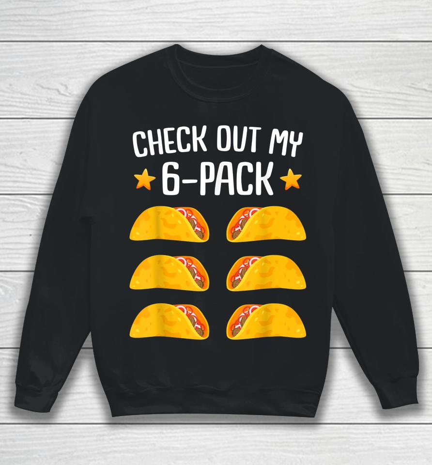 Taco Six Pack Cinco De Mayo Fiesta Party Sweatshirt