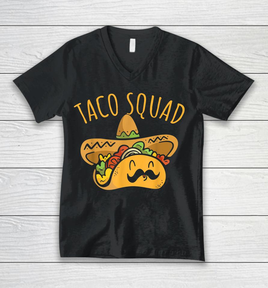 Taco Squad Cinco De Mayo Happy Fiesta Party Unisex V-Neck T-Shirt