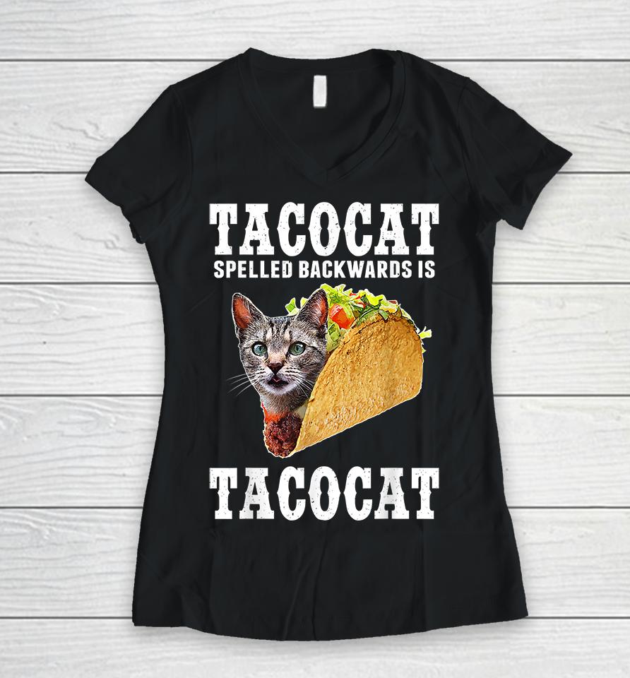 Tacocat Spelled Backwards Is Tacocat Women V-Neck T-Shirt
