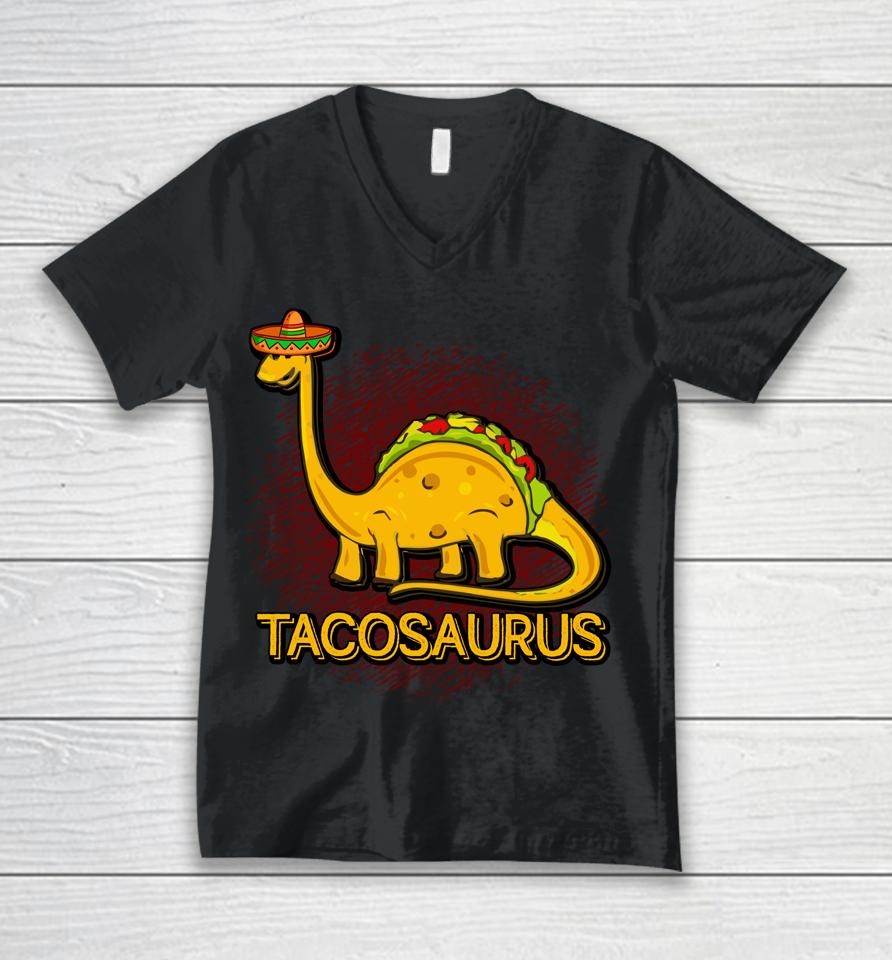 Tacosaurus Cinco De Mayo Taco Dinosaurus Unisex V-Neck T-Shirt