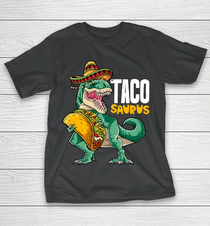 Tacosaurus Dinosaur T Rex Kids Boys Cinco De Mayo T-Shirt