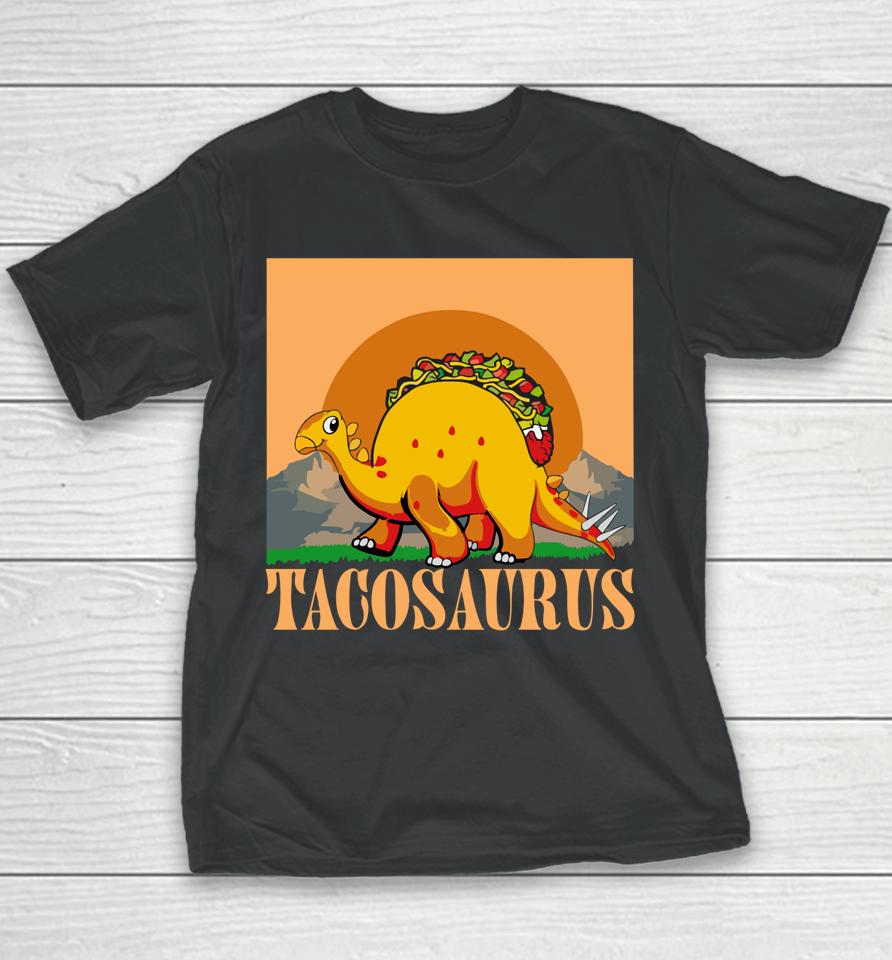 Tacosaurus Dinosaur Tacos Youth T-Shirt