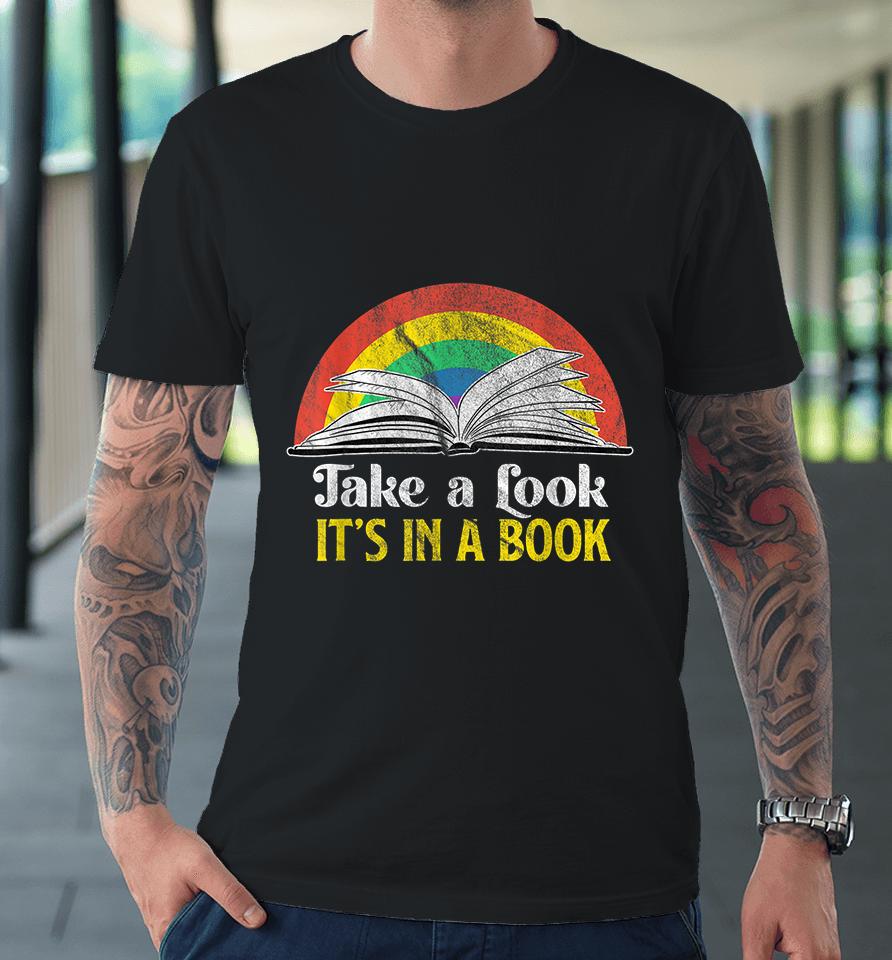Take A Look It's A Book Retro Premium T-Shirt