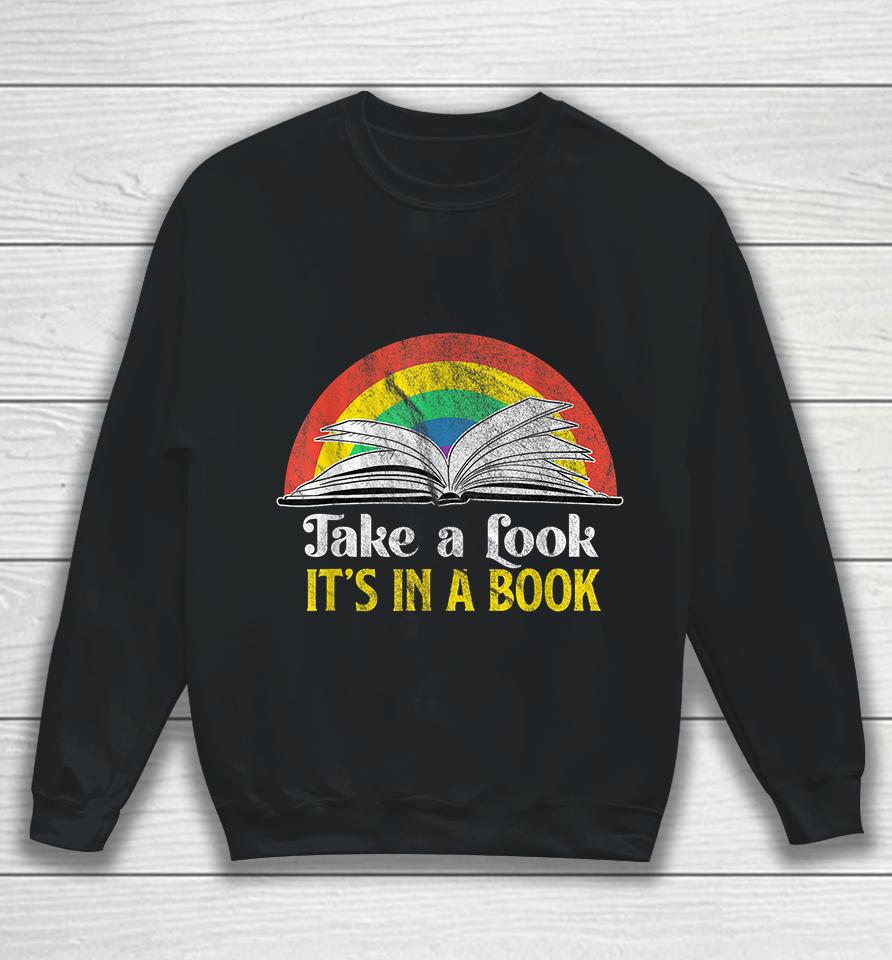 Take A Look It's A Book Retro Sweatshirt