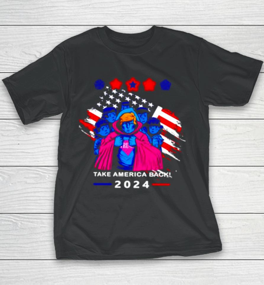 Take America Back 2024 Trump And Childrens Youth T-Shirt