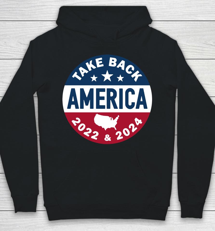 Take America Back Campaign Button Hoodie