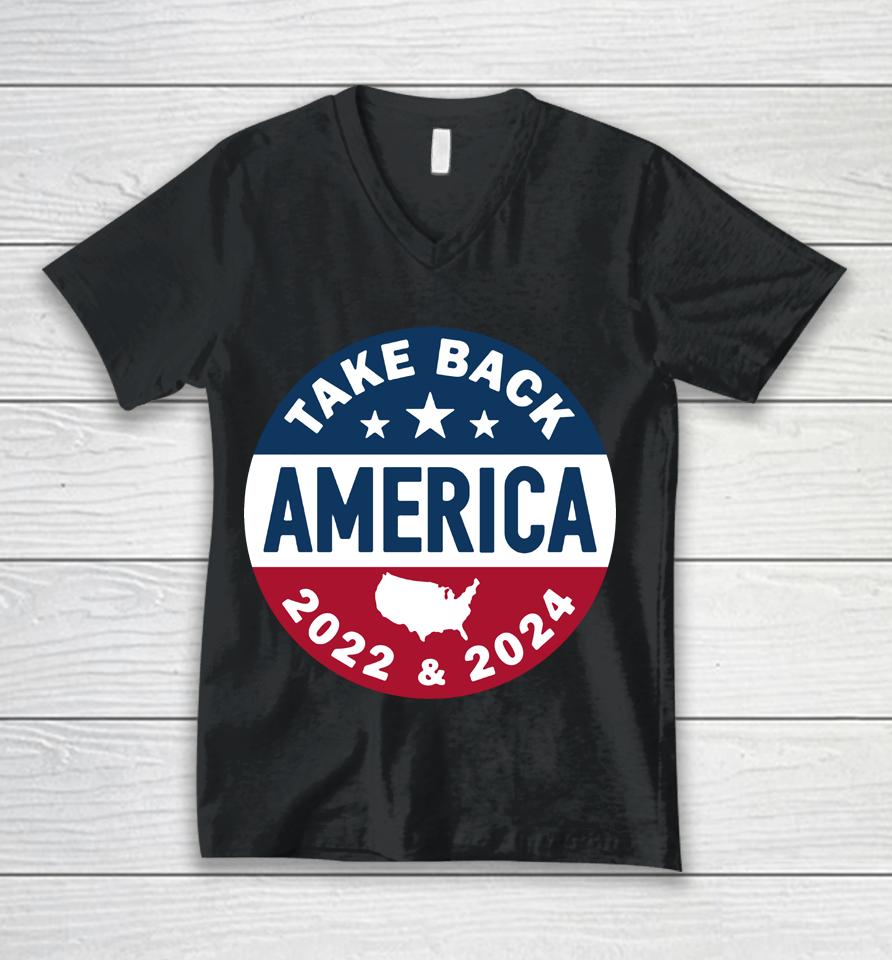 Take America Back Campaign Button Unisex V-Neck T-Shirt