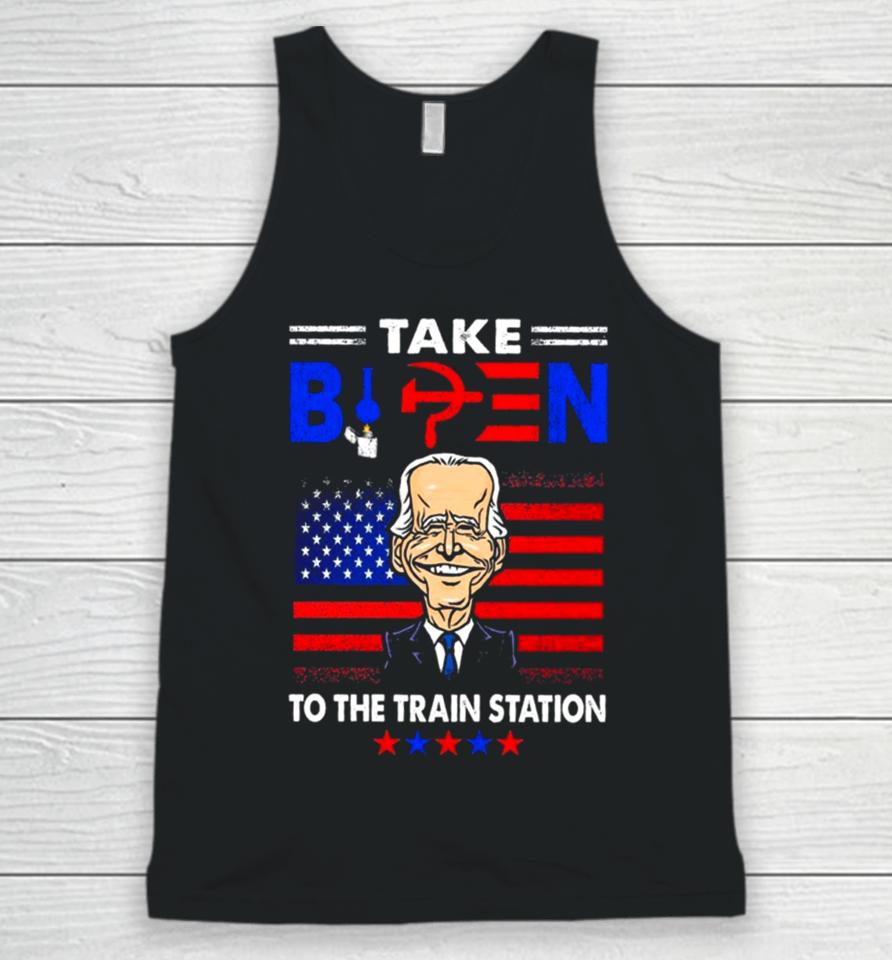 Take Biden To The Train Station Funny Unisex Tank Top