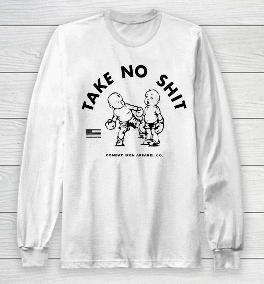 Take No Shit Boxing Long Sleeve T-Shirt