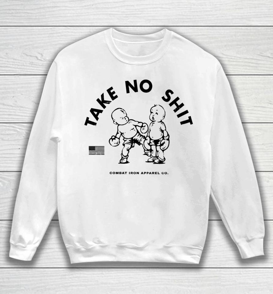 Take No Shit Boxing Sweatshirt