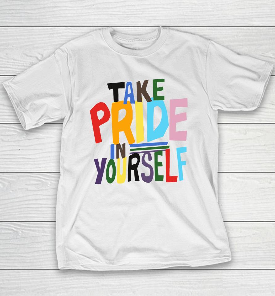 Take Pride In Yourself Youth T-Shirt