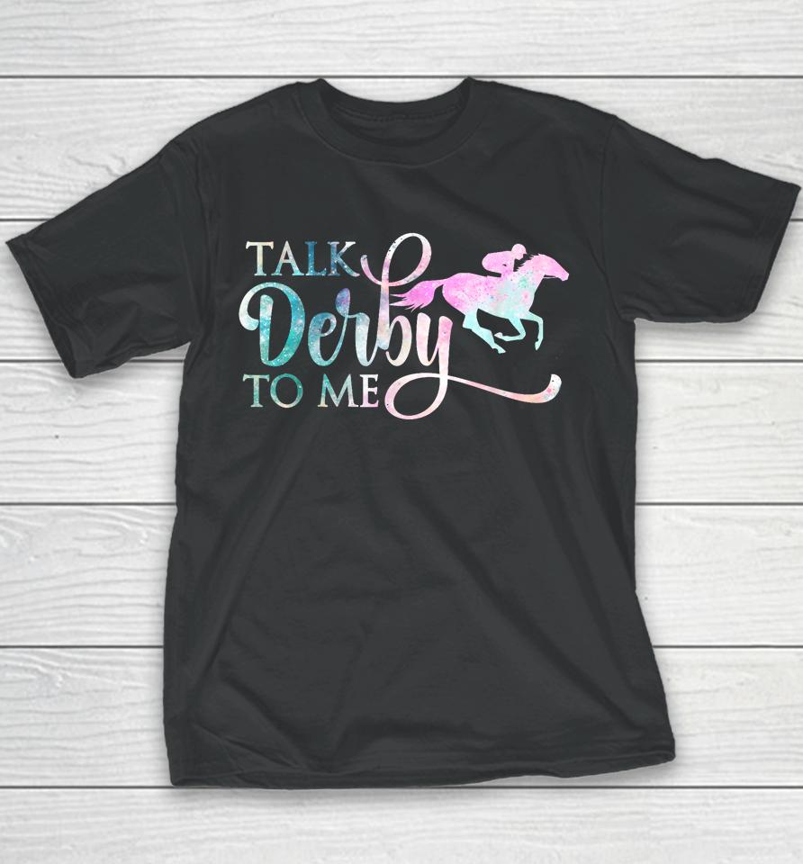 Talk Derby To Me Derby Horse Derby Day 2023 Dress Suit Youth T-Shirt