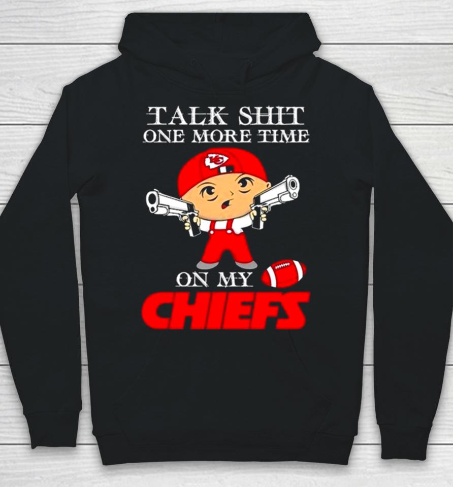 Talk Shit One More Time On My Kansas City Chiefs Nfl Super Bowl 2024 Hoodie