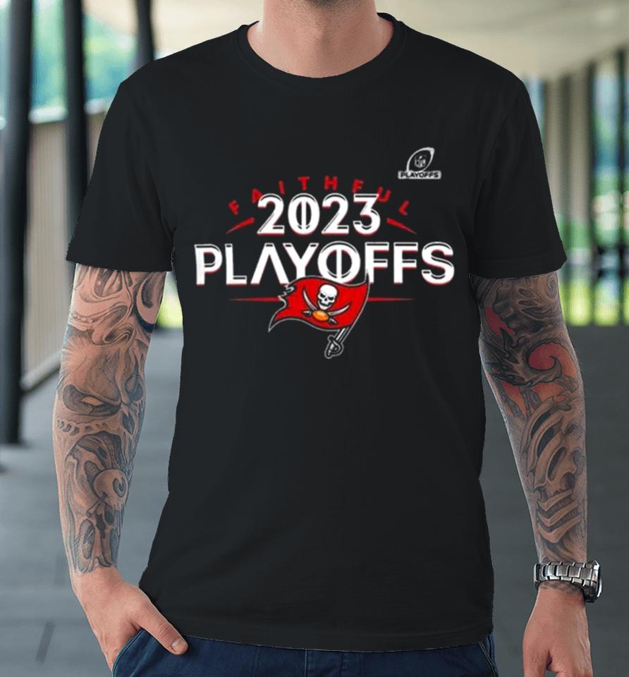 Tampa Bay Buccaneers 2023 Nfl Playoffs Faithful Premium T-Shirt