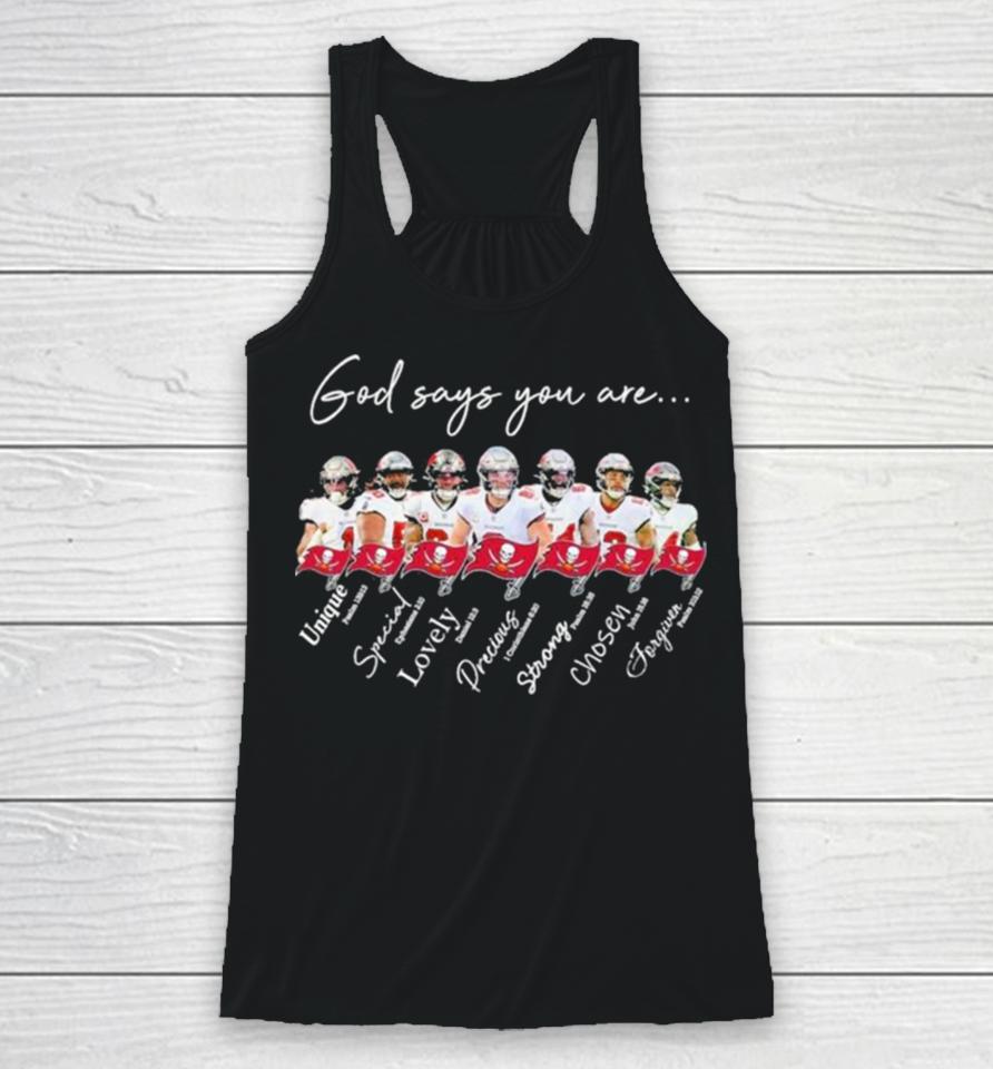 Tampa Bay Buccaneers Nfl God Says You Are Unique Special Lovely Precious Strong Chosen Forgiven Racerback Tank