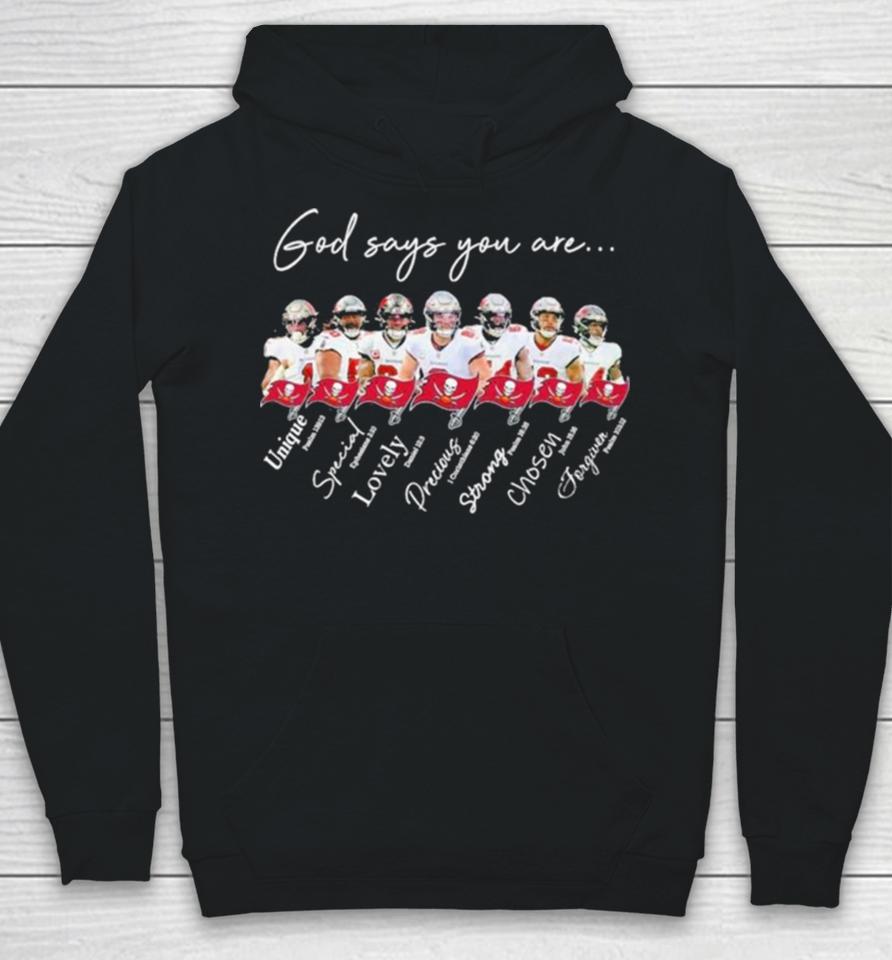 Tampa Bay Buccaneers Nfl God Says You Are Unique Special Lovely Precious Strong Chosen Forgiven Hoodie