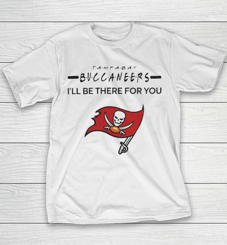 Tampa Bay Buccaneers Nfl I’ll Be There For You Logo Youth T-Shirt