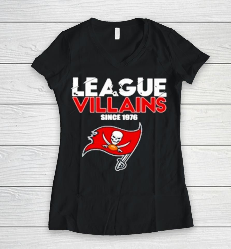 Tampa Bay Buccaneers Nfl League Villains Since 1976 Women V-Neck T-Shirt