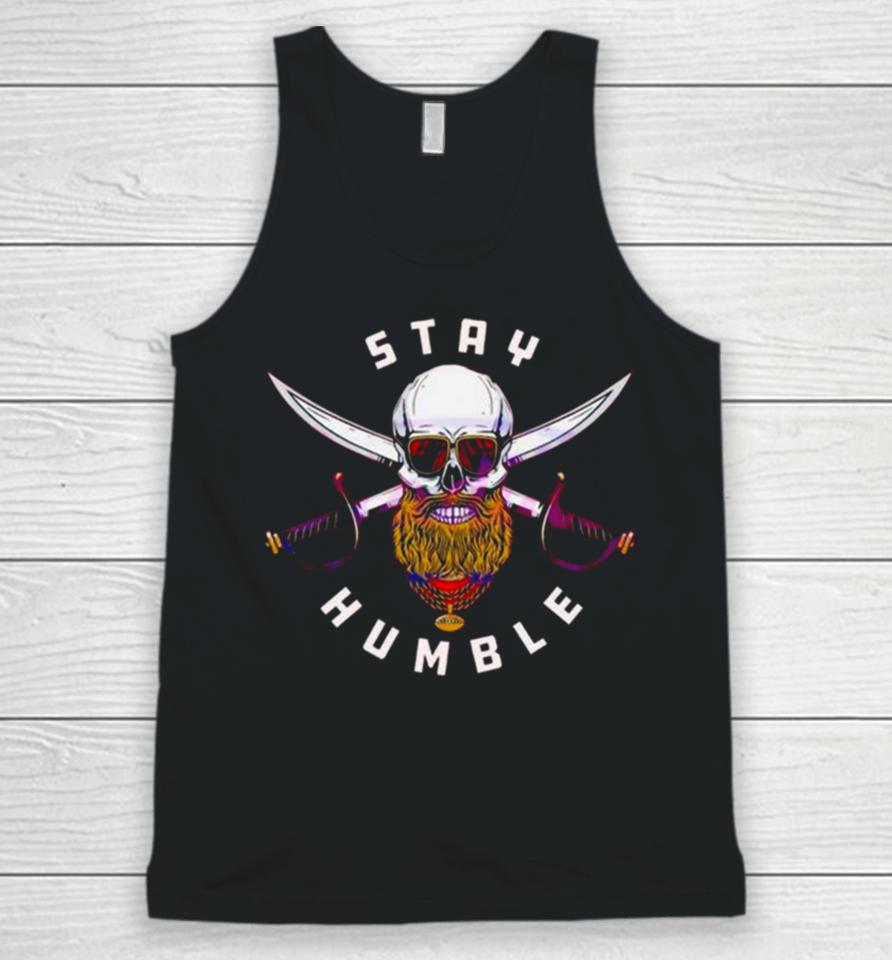 Tampa Bay Buccaneers Stay Humble Unisex Tank Top