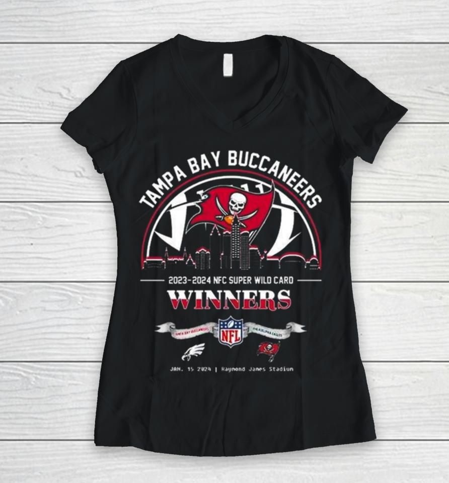 Tampa Bay Buccaneers Winners Season 2023 2024 Nfc Super Wild Card Nfl Divisional Skyline January 15 2024 Raymond James Stadium Women V-Neck T-Shirt