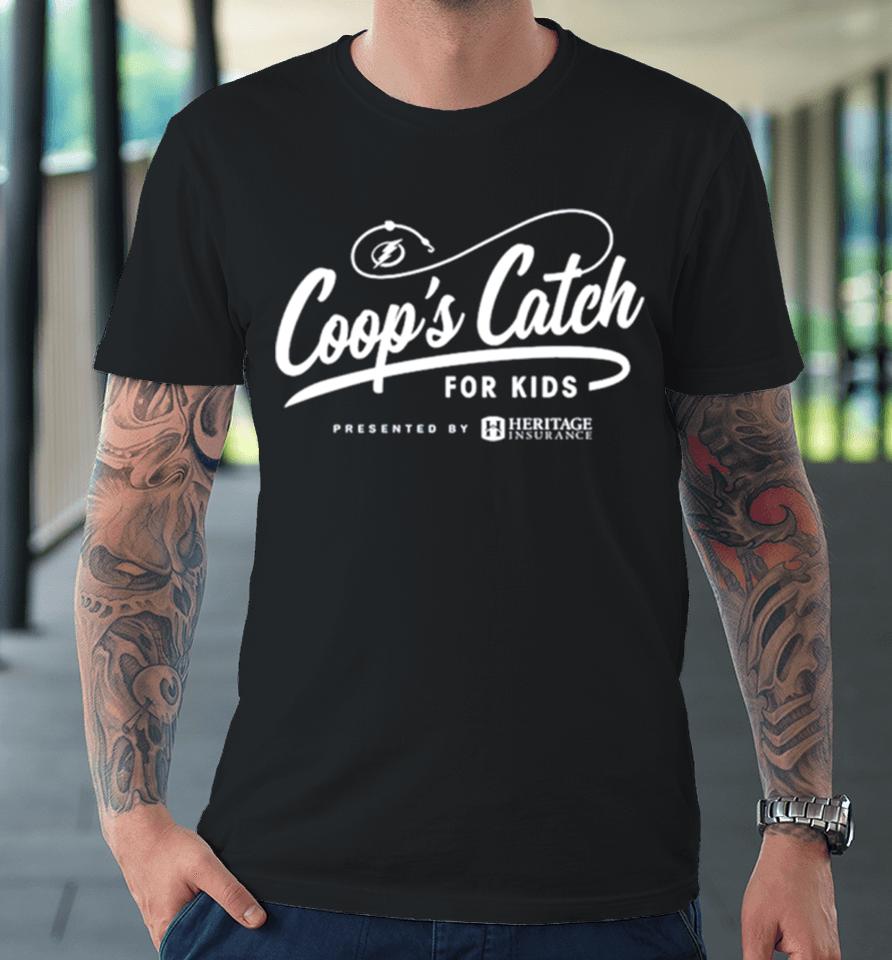 Tampa Bay Lightning Coop’s Catch For Kid Premium T-Shirt