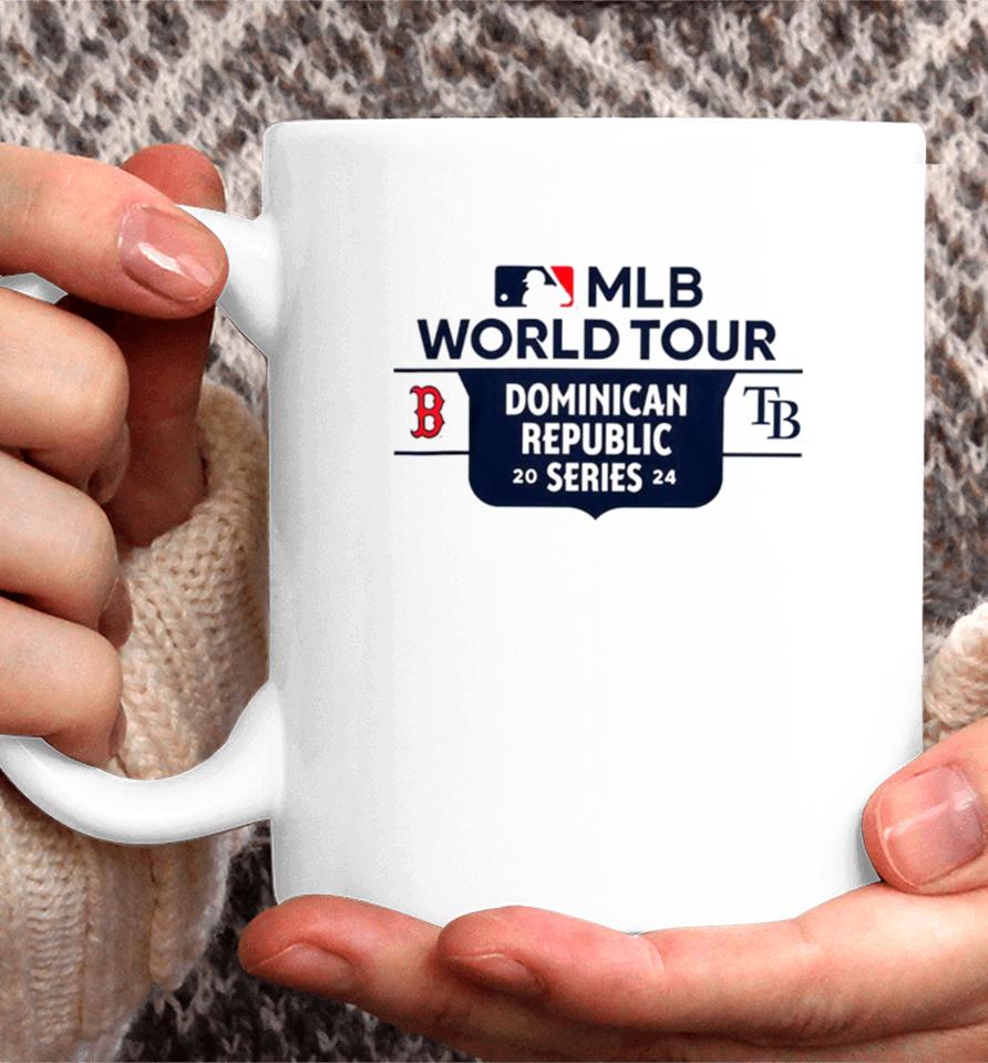 Tampa Bay Rays Vs Boston Red Sox 2024 Mlb World Tour Dominican Republic Series Coffee Mug