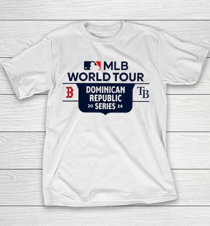 Tampa Bay Rays Vs Boston Red Sox 2024 Mlb World Tour Dominican Republic Series Youth T-Shirt