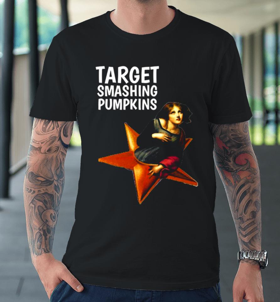 Target Smashing Pumpkins Funny Premium T-Shirt