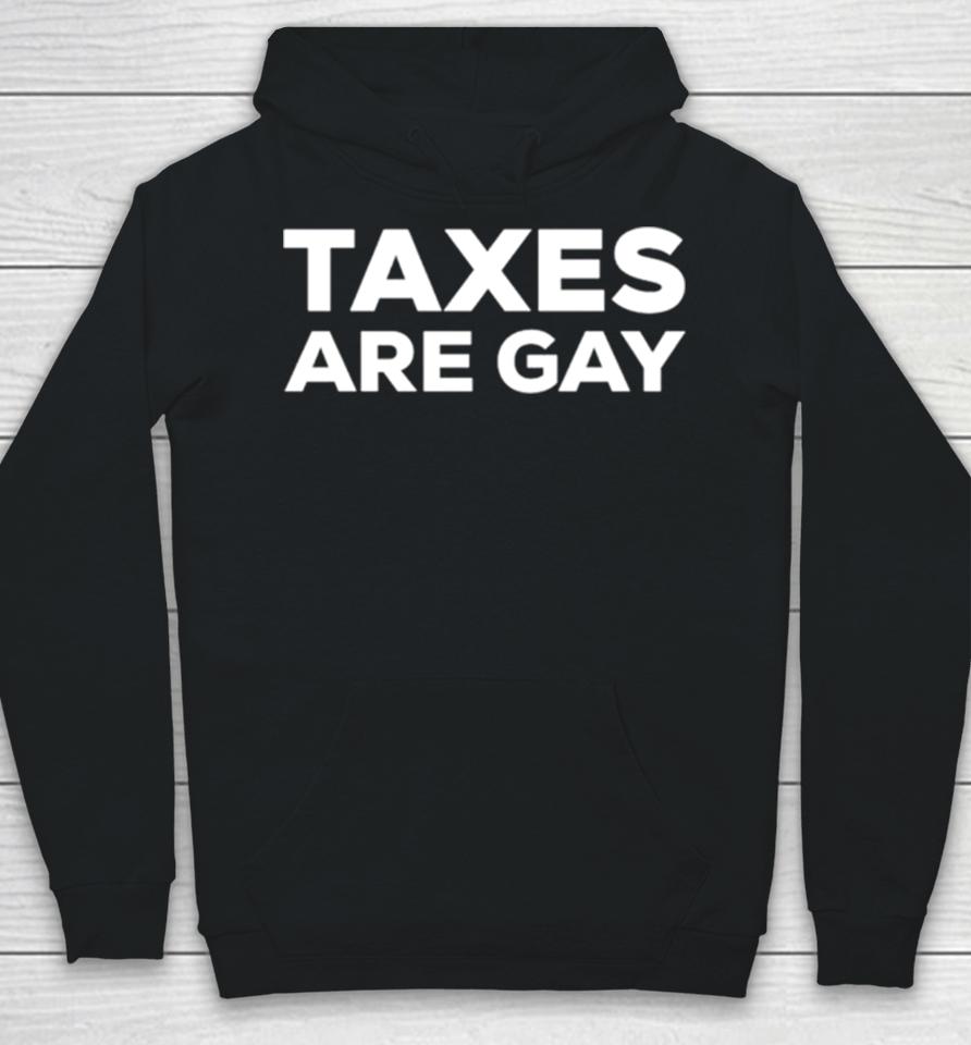 Taxes Are Gay Classic Hoodie