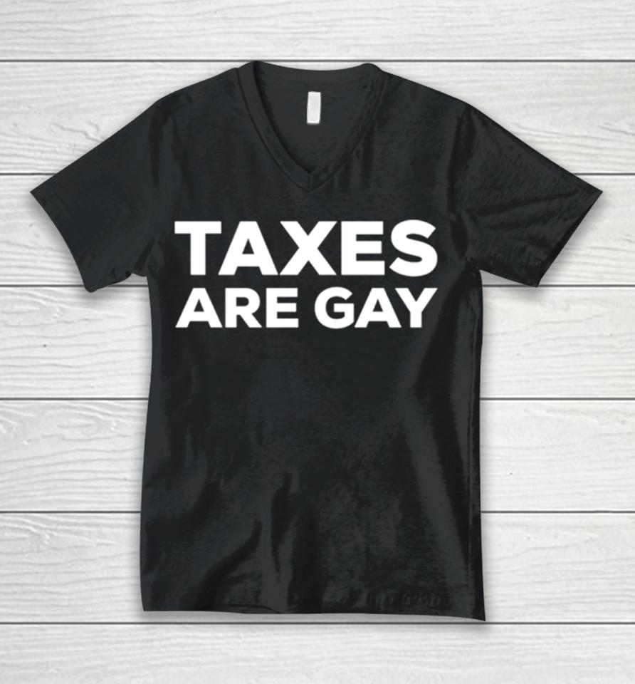 Taxes Are Gay Classic Unisex V-Neck T-Shirt