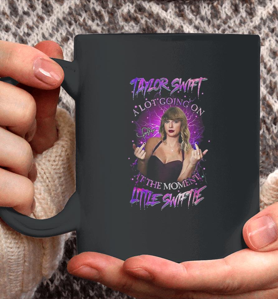 Taylor Swift A Lot Going On At The Moment Little Swiftie Coffee Mug