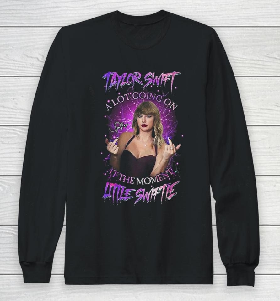 Taylor Swift A Lot Going On At The Moment Little Swiftie Long Sleeve T-Shirt