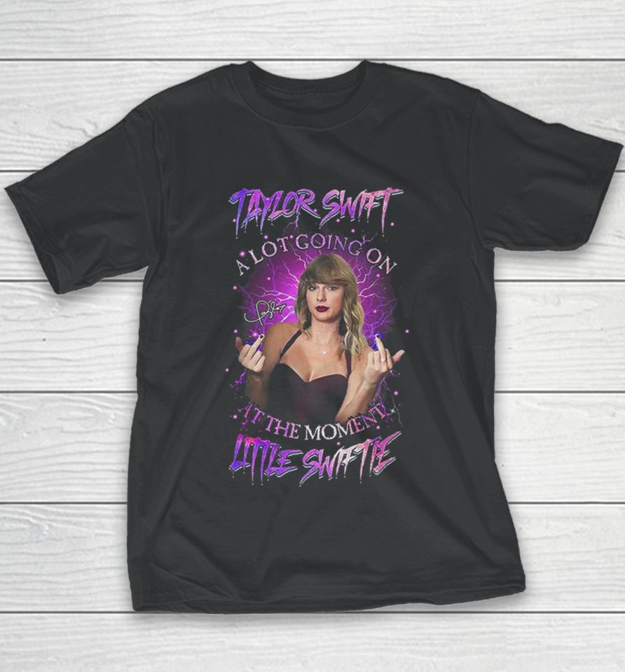 Taylor Swift A Lot Going On At The Moment Little Swiftie Youth T-Shirt