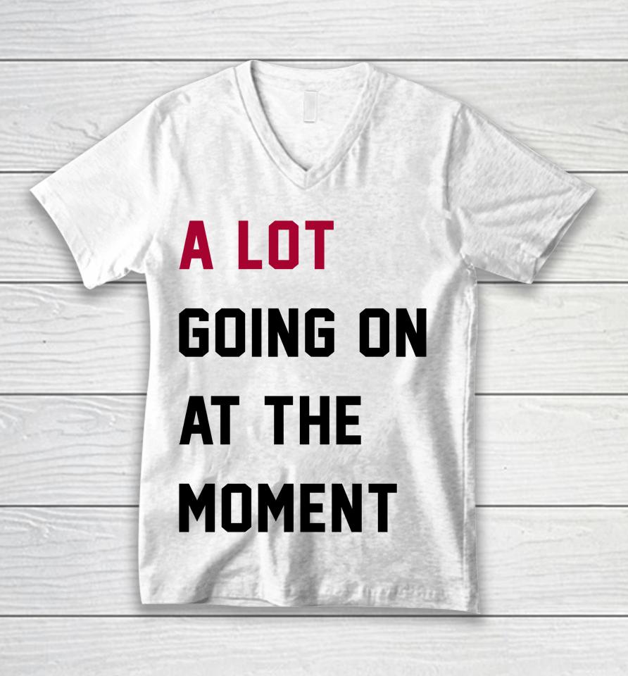 Taylor Swift A Lot Going On At The Moment Unisex V-Neck T-Shirt