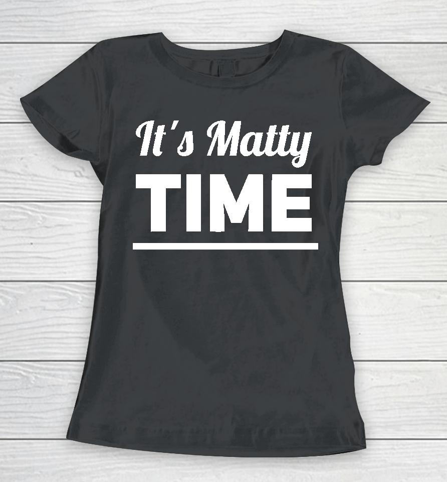 Taylor Swift It's Matty Time Women T-Shirt