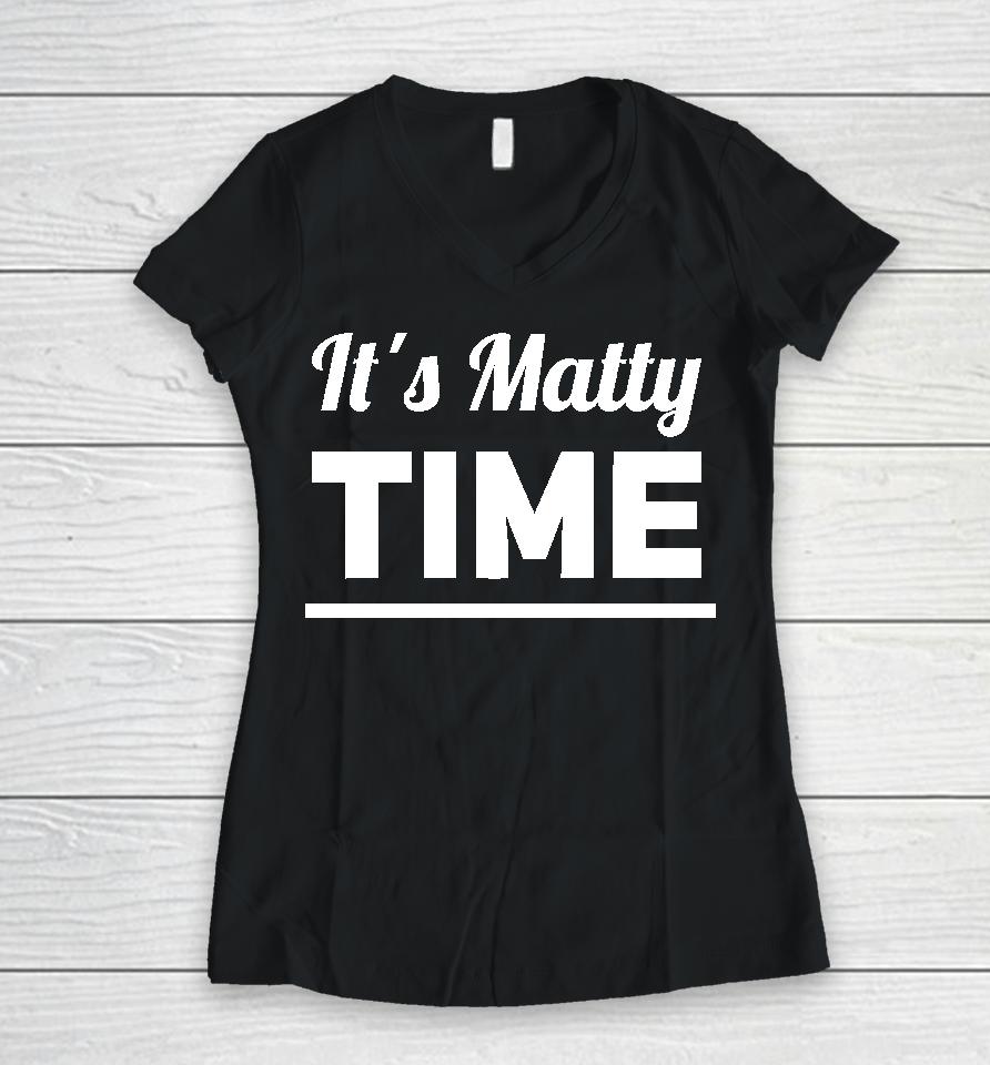 Taylor Swift It's Matty Time Women V-Neck T-Shirt