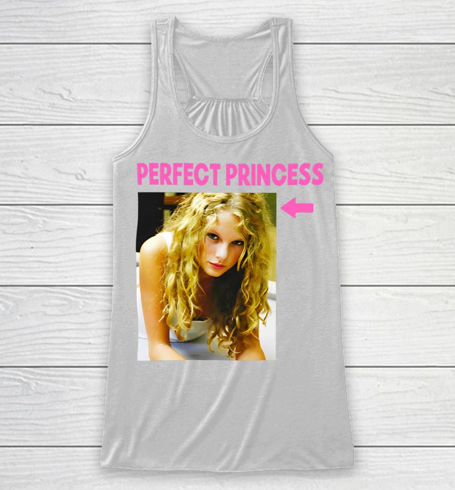 Taylor Swift Perfect Princess Racerback Tank