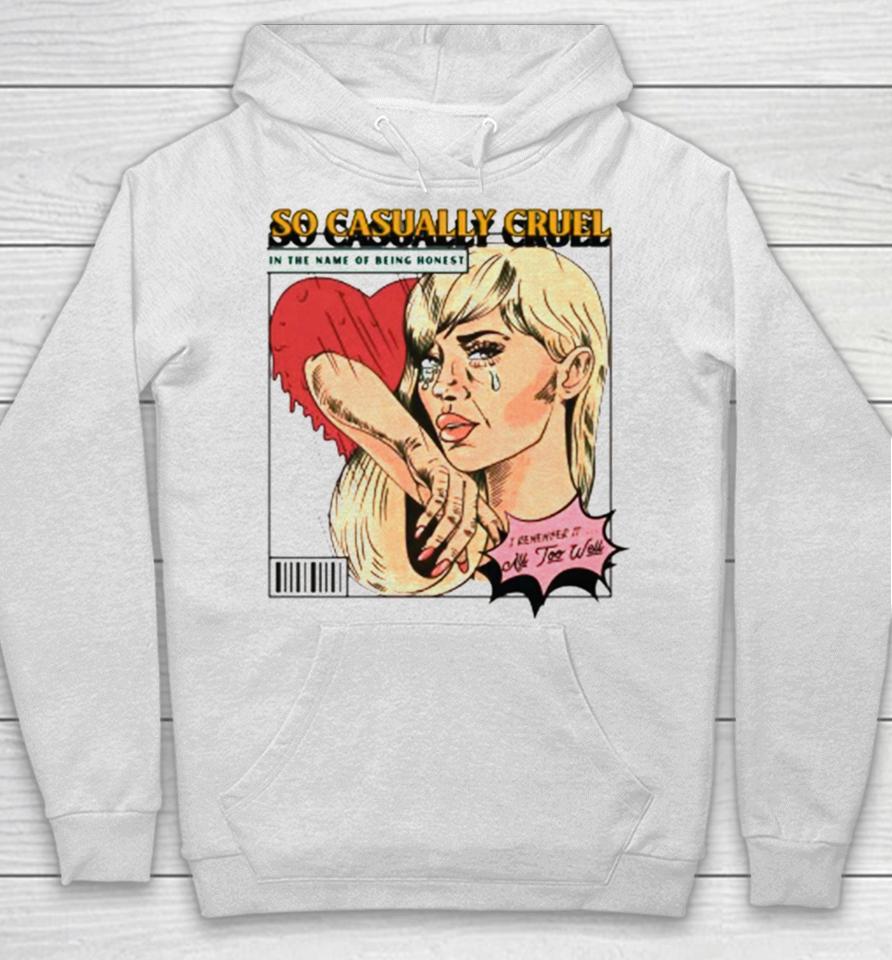 Taylor Swift So Casually Cruel All Too Well Hoodie