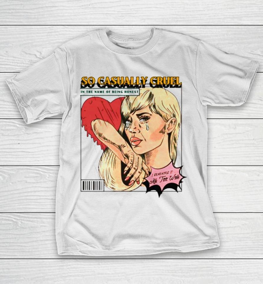 Taylor Swift So Casually Cruel All Too Well T-Shirt