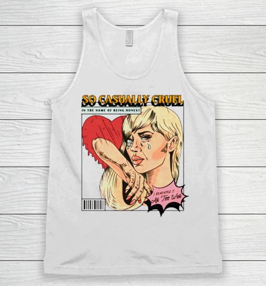 Taylor Swift So Casually Cruel All Too Well Unisex Tank Top