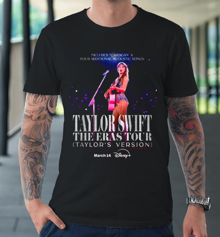 Taylor Swift The Eras Tour Taylor Version On Disney Plus Fan Gifts Classic Premium T-Shirt