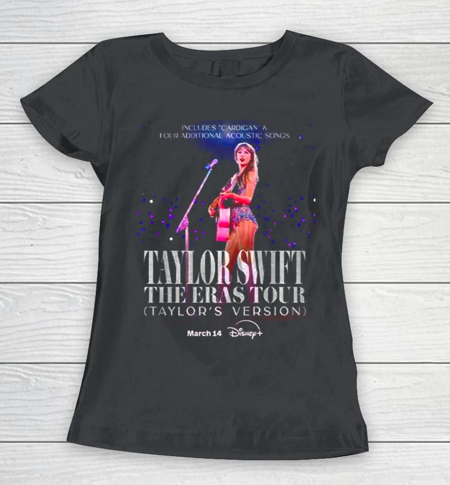 Taylor Swift The Eras Tour Taylor Version On Disney Plus Fan Gifts Classic Women T-Shirt