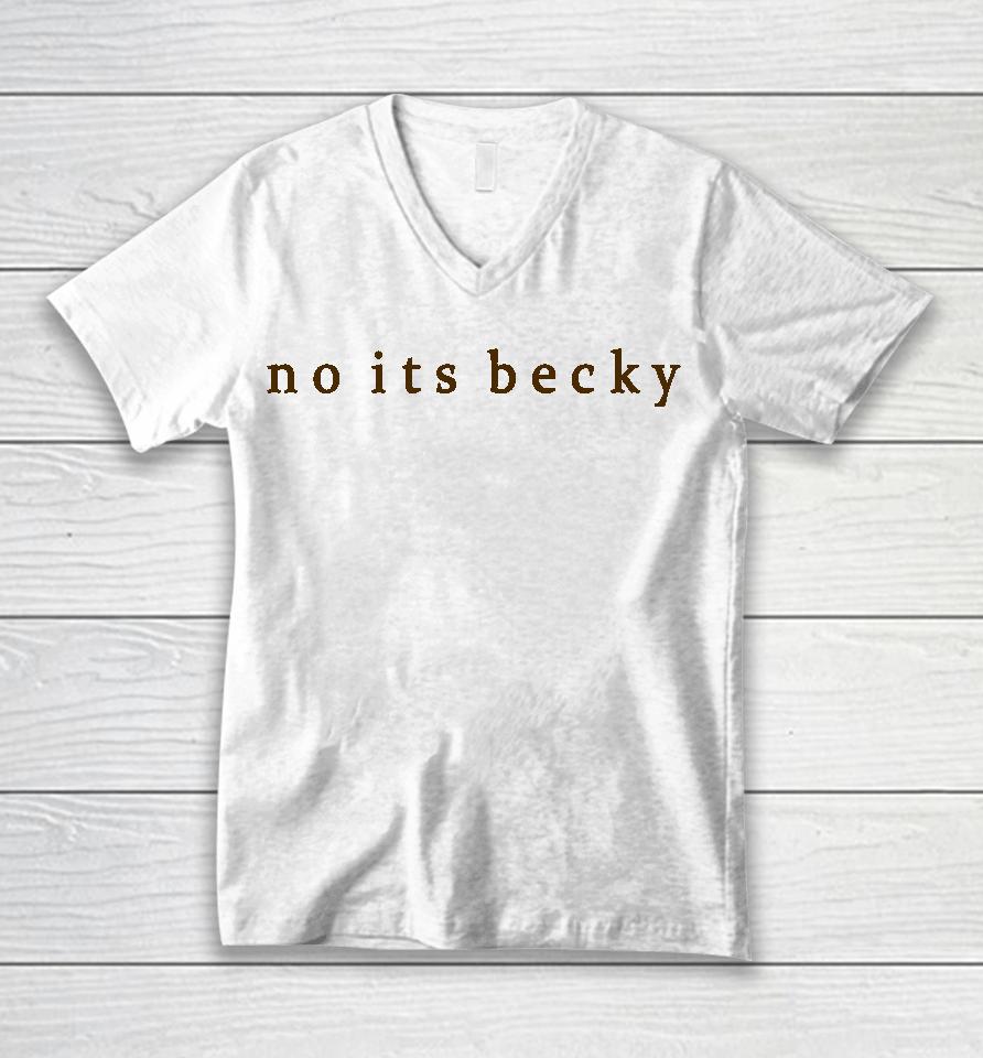 Taylor Swift The Iconic No Its Becky Unisex V-Neck T-Shirt