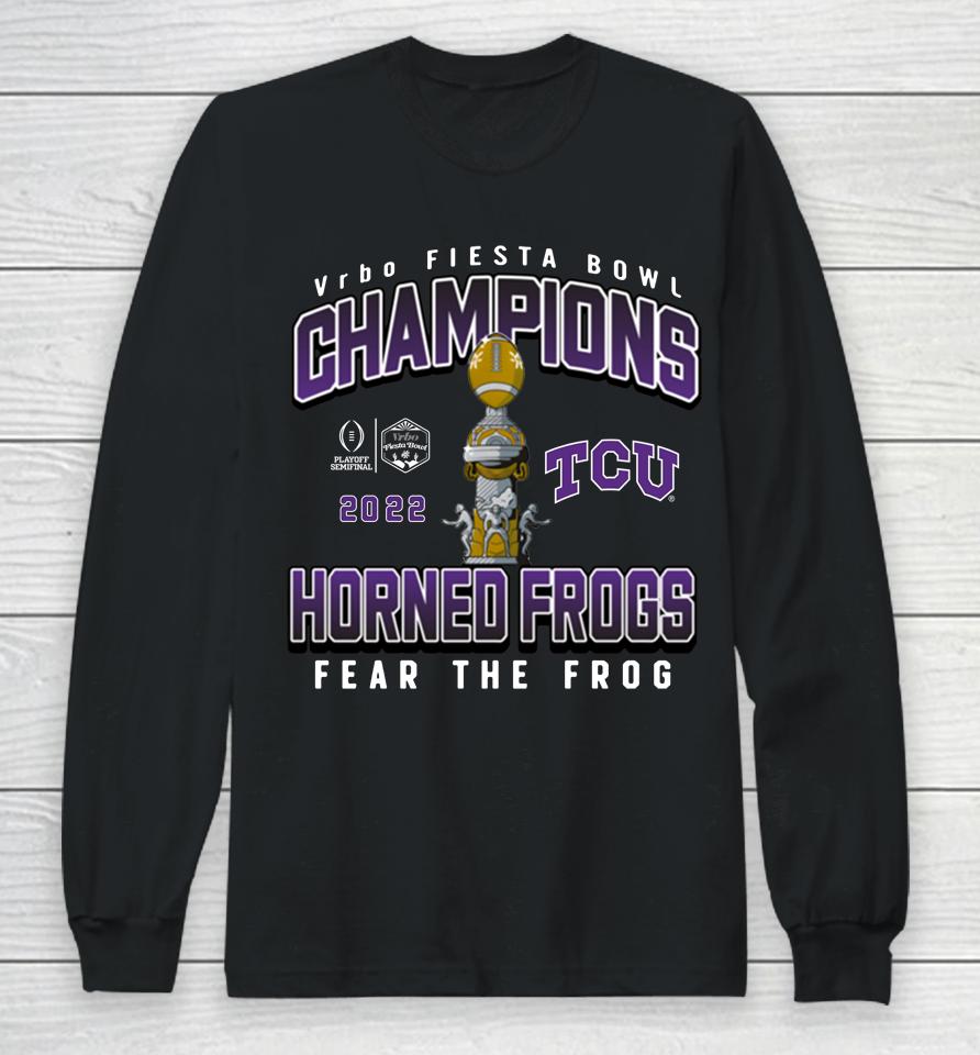 Tcu Horned Frogs 2022 Fiesta Bowl Champions Fear The Frog Long Sleeve T-Shirt