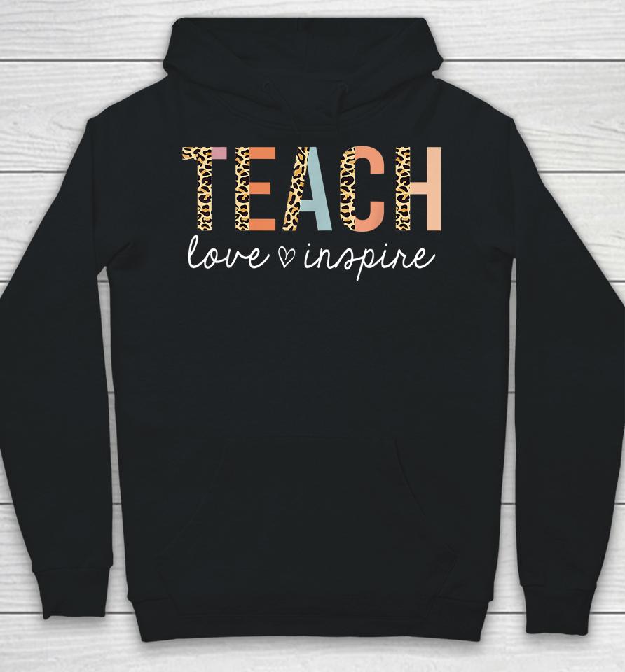 Teach Love Inspire Back To School Hoodie