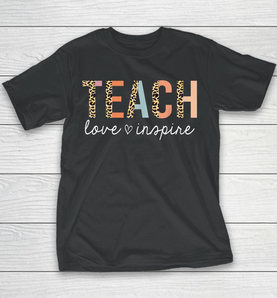Teach Love Inspire Back To School Youth T-Shirt